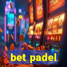 bet padel